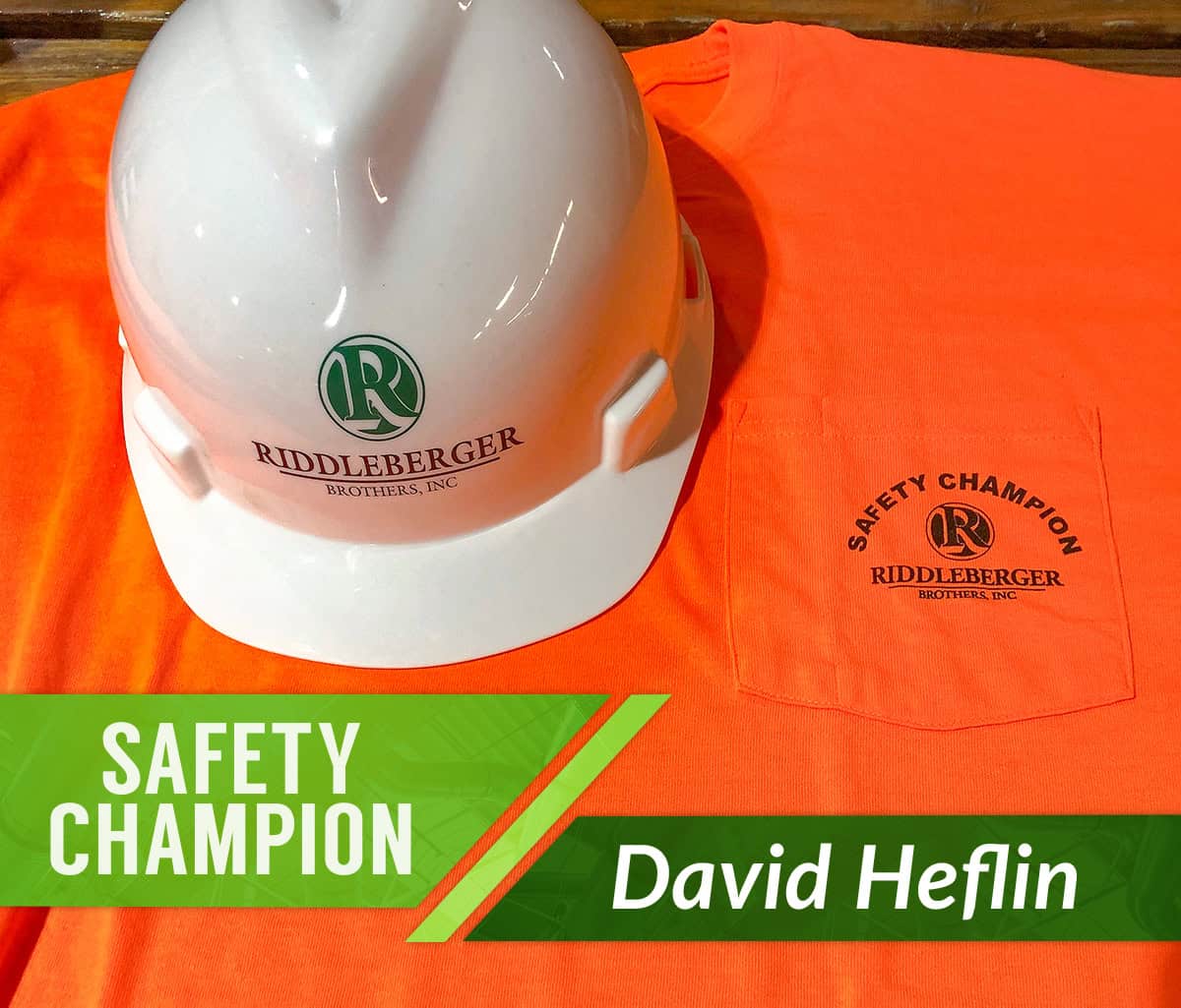 Safety Champion, David Heflin