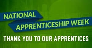 National Apprenticeship Week - Thank you to our apprentices